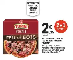 E.Leclerc TURINI Pizza royale cuite au feu de bois surgelée offre