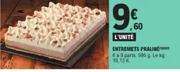 E.Leclerc Entremets praliné offre