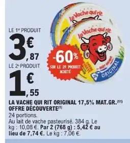 E.Leclerc LA VACHE QUI RIT Original 17,5% mat.gr. offre découverte offre