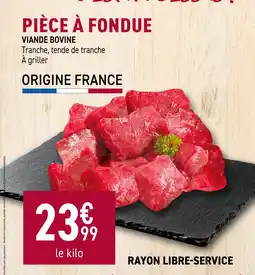 Carrefour Pièce à fondue viande bovine offre