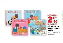 Hyper U Sélection petit ours brun offre