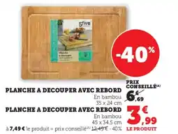 Hyper U Planche a decouper avec rebord offre