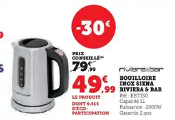 Hyper U RIVIERA BAR Bouilloire inox siena offre