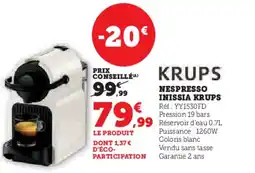 Hyper U KRUPS Nespresso inissia offre