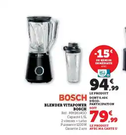 Hyper U BOSCH Blender vitapower offre