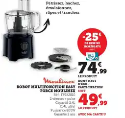 Hyper U MOULINEX Robot multifonction easy force offre
