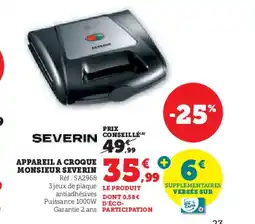 Hyper U SEVERIN Appareil a croque monsieur offre