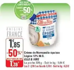 G20 Crème de normandie épaisse légère 12% m.g. elle & vire offre