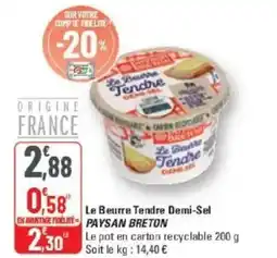 G20 Le beurre tendre demi-sel paysan breton offre