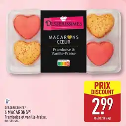 ALDI Desserissimes 6 macarons offre
