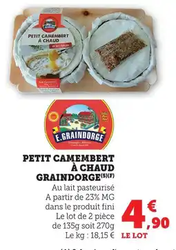 Super U E. graindorge petit camembert à chaud offre