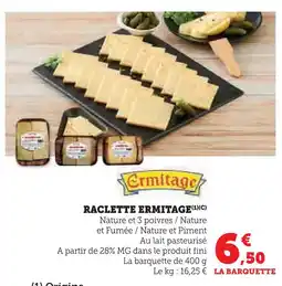 Super U Ermitage raclette offre