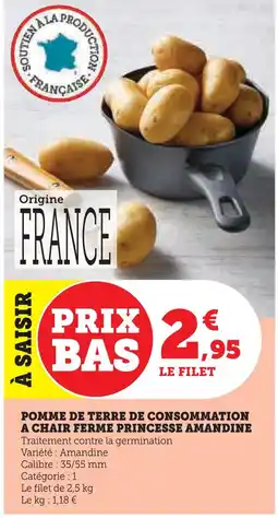Super U Princesse amandine pomme de terre de consommation à chair ferme offre