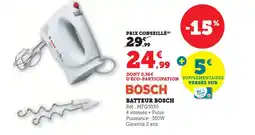 Super U Bosch batteur offre