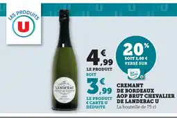 Super U Chevalier de landerac u crémant de bordeaux aop brut offre