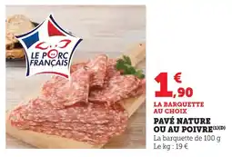 Super U Pavé nature offre