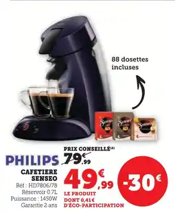 Super U Philips cafetière senseo offre