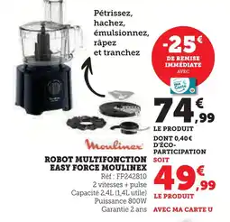 Super U Moulinex robot multifonction easy force offre