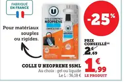 Super U U colle neoprene 55 ml offre
