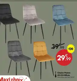 Maxi Bazar Chaise mateo offre