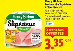 Lidl FLEURY MICHON Jambon Le Supérieur à l'étouffée offre