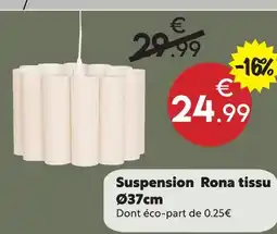 Maxi Bazar Suspension rona tissu ø37cm offre