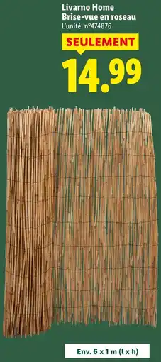 Lidl Livarno home brise-vue en roseau offre