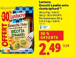 Lidl LUSTUCRU Gnocchi à poêler extra ricotta épinard offre
