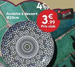 Maxi Bazar Assiette à dessert ø20cm offre