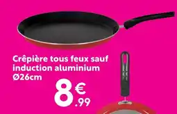 Maxi Bazar Crêpière tous feux sauf induction aluminium offre