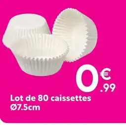 Maxi Bazar Lot de 80 caissettes ø7.5cm offre