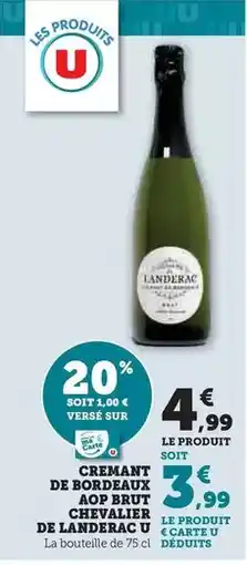 U Express Chevalier de landerac - cremant de bordeaux aop brut offre