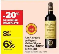 Carrefour Market A.o.p. graves de vayres-vieilles vignes offre