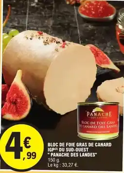 E.Leclerc Canard - bloc de foie gras de igp du sud-ouest offre