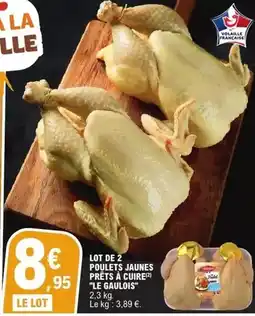 E.Leclerc Le gaulois - lot de 2 poulets jaunes prêts à cuire offre