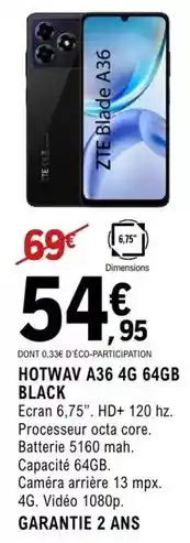E.Leclerc Black & decker - hotwav a36 4g 64gb offre