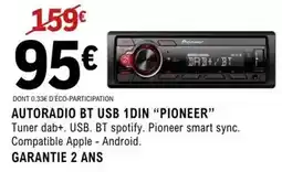 E.Leclerc Pioneer - autoradio bt usb 1din offre
