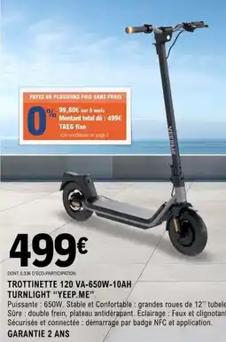 E.Leclerc Total - trottinette 120 va-650w-10ah turnighi yep- me offre