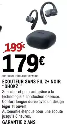 E.Leclerc Shokz - écouteur sans fil 2+ noir offre