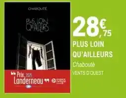 E.Leclerc Plus loin qu'ailleurs offre