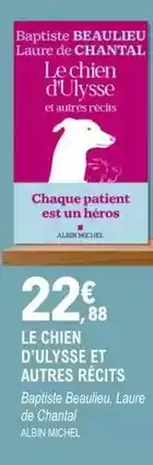 E.Leclerc Albin michel - le chien d'ulysse et autres recits offre