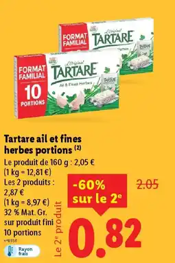 Lidl Tartare ail et fines herbes portions offre