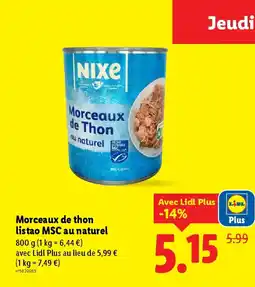 Lidl NIXE Morceaux de thon listao MSC au naturel offre