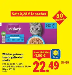 Lidl WHISKAS poissons favoris gelée chat adulte offre