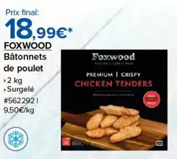 Costco Foxwood bâtonnets de poulet offre