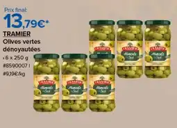 Costco Tramier olives vertes dénoyautées offre