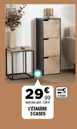 Centrakor L'etagère 3 cases offre