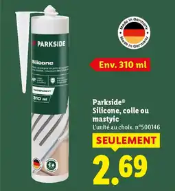 Lidl PARKSIDE Silicone, colle ou mastyic offre