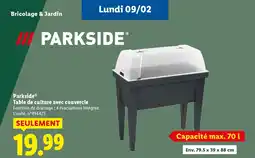 Lidl PARKSIDE Table de culture avec couvercle offre