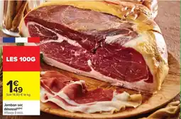 Carrefour Market Jambon sec désossély offre
